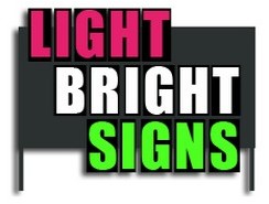 Light Bright Signs